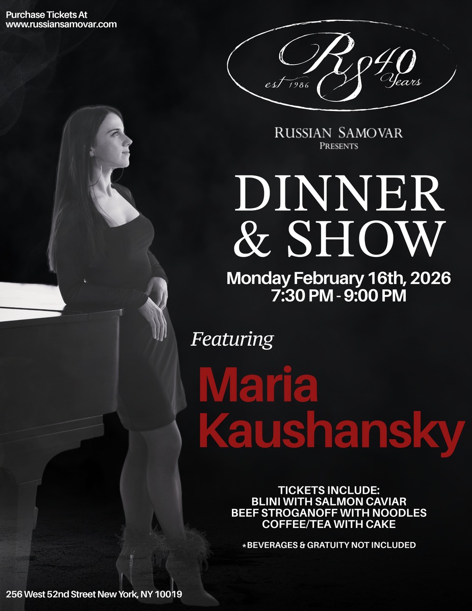 RUSSIAN SAMOVAR PRESENTS MARIA KAUSHANSKY event photo