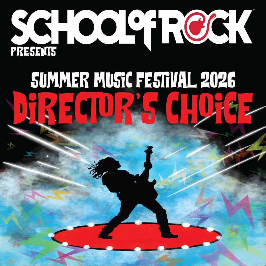 LIVE MUSIC:  School of Rock presents Summer Music Festival 2026 Director's Choice event photo