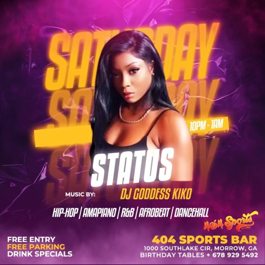 Status Saturdays at 404 Sports Bar & Grill event photo