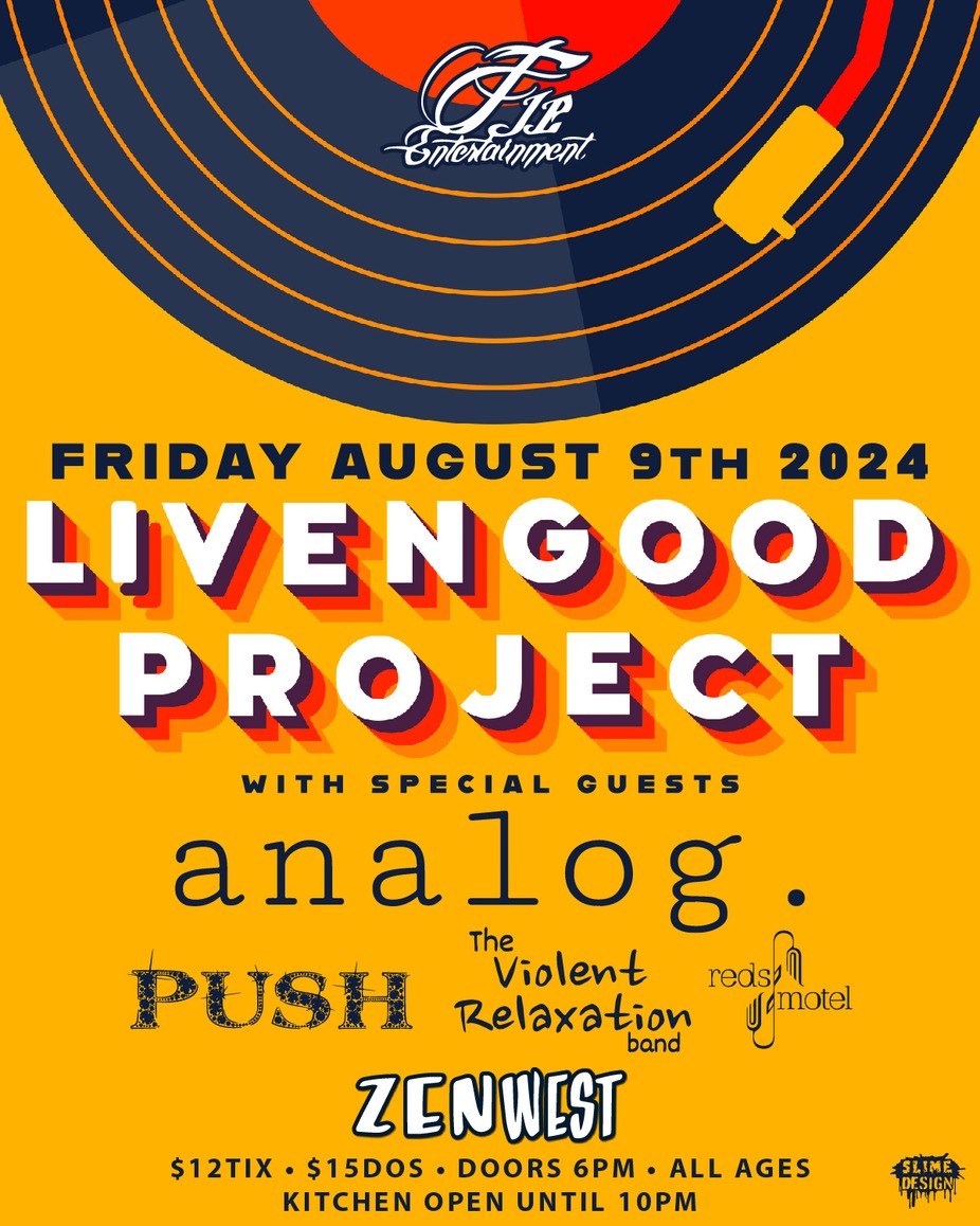 LIVENGOOD PROJECT featuring The Violent Relaxation, Push, Analog, and REDS MOTEL. event photo