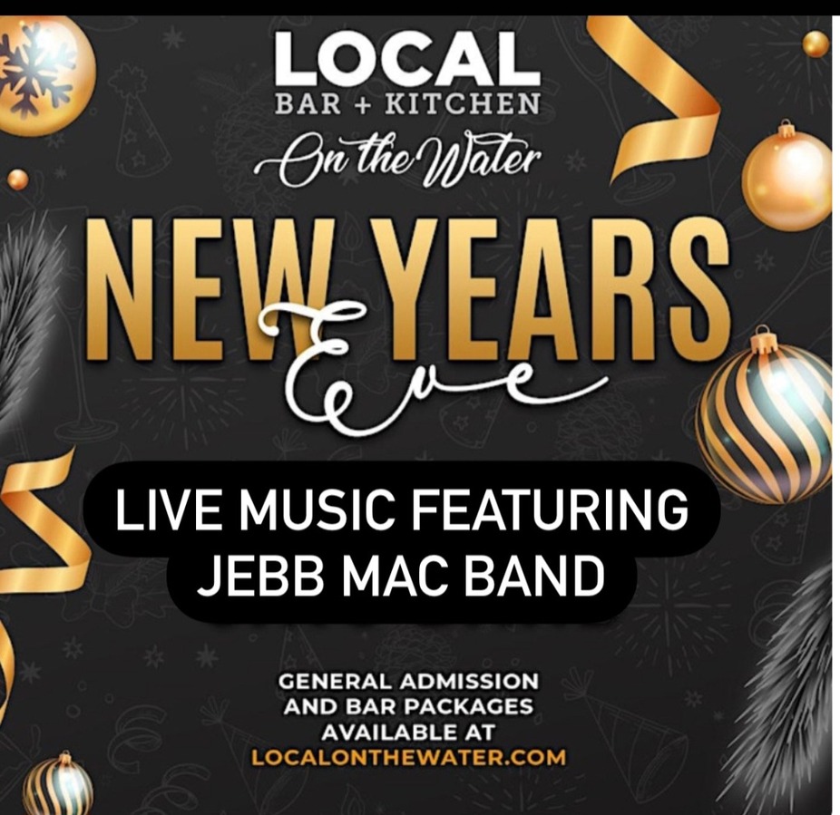 Local On The Water New Years Eve Party...Featuring Jebb Mac Band! event photo
