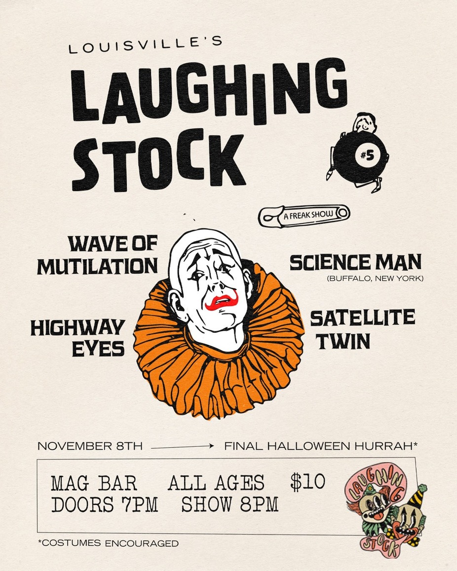 All Ages - Louisville's Laughing Stock 5 - A Freak Show - Live music - at Mag Bar ! event photo