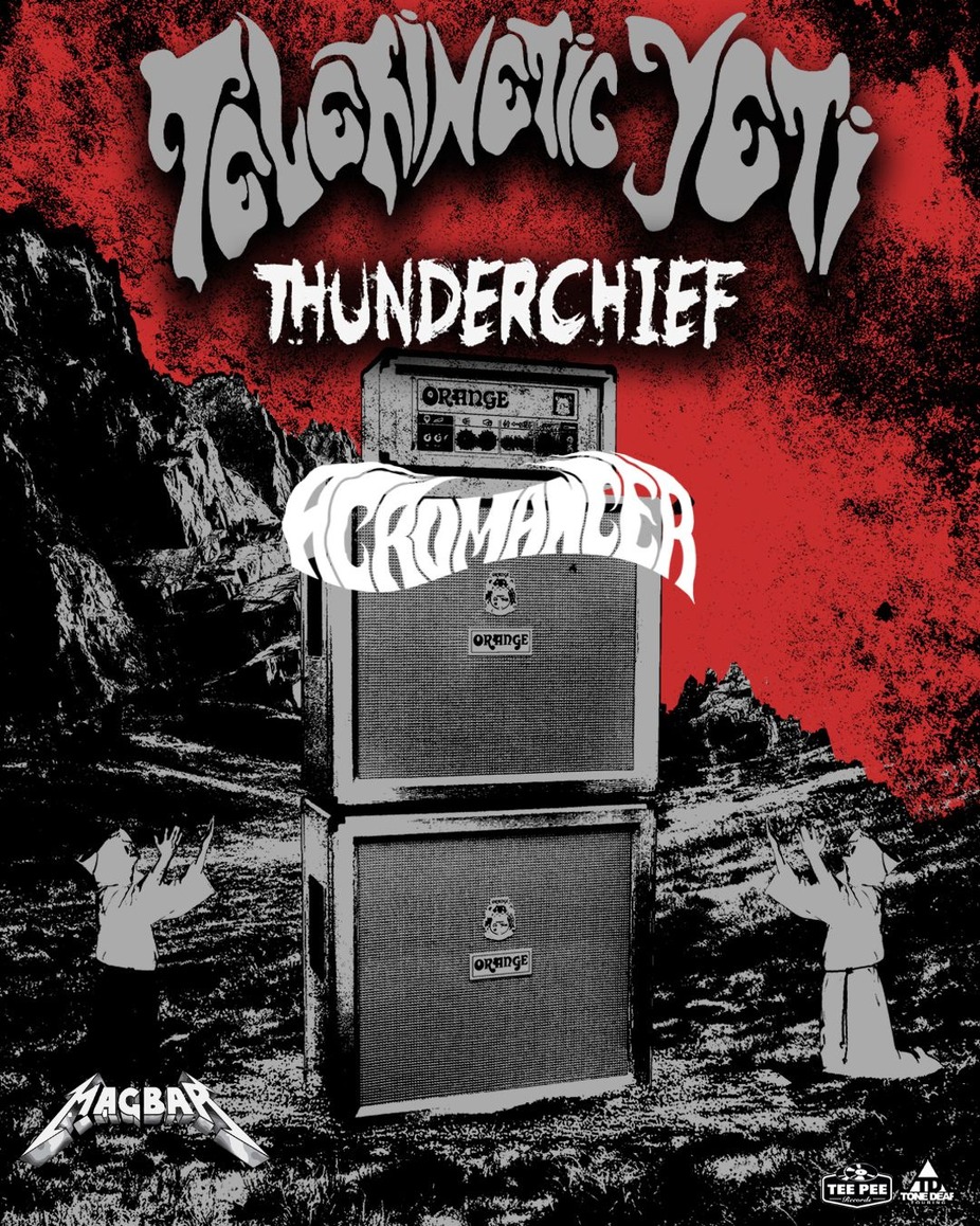 Telekinetic Yeti with Thunderchief and Acromancer at Mag Bar!! event photo
