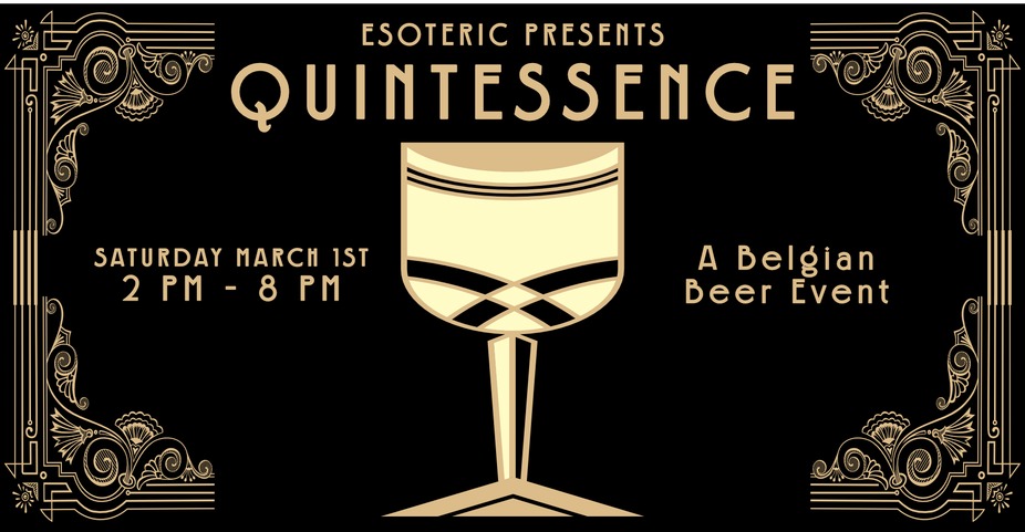 Esoteric Presents: Quintessence A Belgian Beer Event event photo