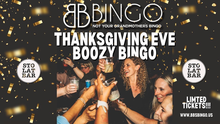 SOLD OUT!  Thanksgiving Eve Boozy Bingo (Event Room) event photo