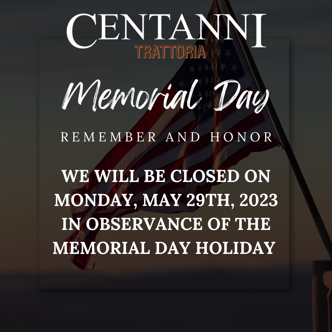Closed Monday, May 29th In Observance of the Memorial Day Holiday