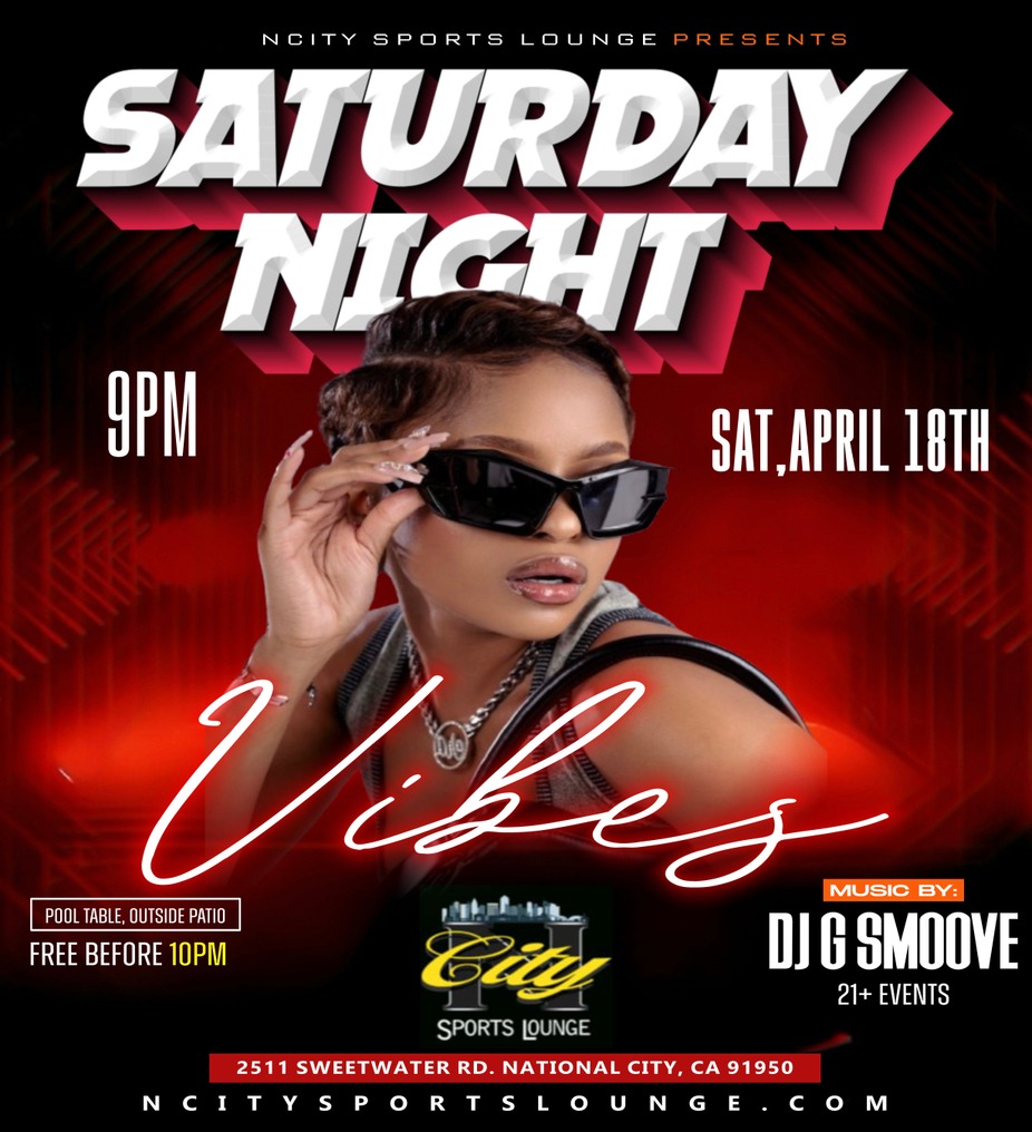 SATURDAY NIGHT VIBES WITH DJ G SMOOVE!!! event photo