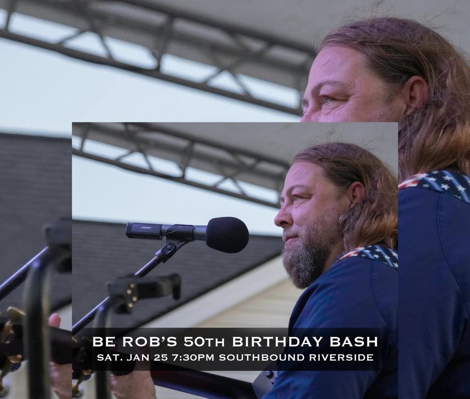 Be Rob Birthday Bash - Riverside event photo