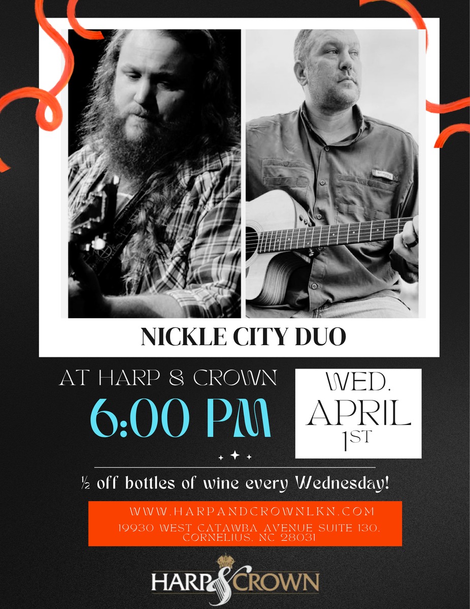 Nickle City Duo - Wine Down Wednesday at Harp & Crown event photo