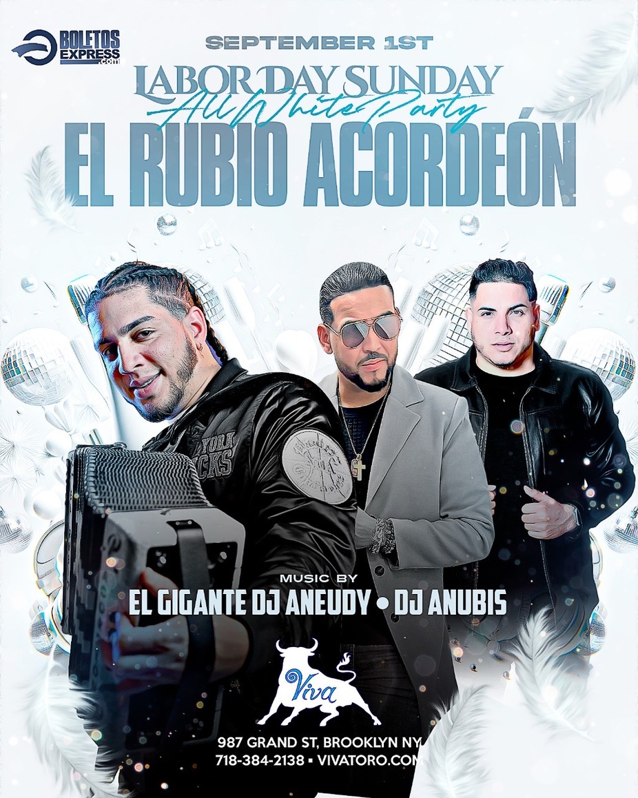 EL RUBIO ACORDEÓN - DJ ANEUDY- DJ ANUBIS “ALL WHITE PARTY” event photo