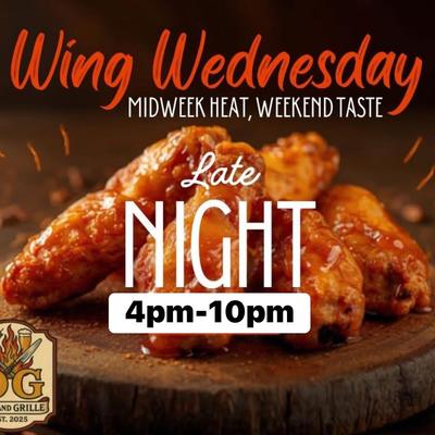 Flyer advertising Wing Wednesday late night 4 pm -10 pm.