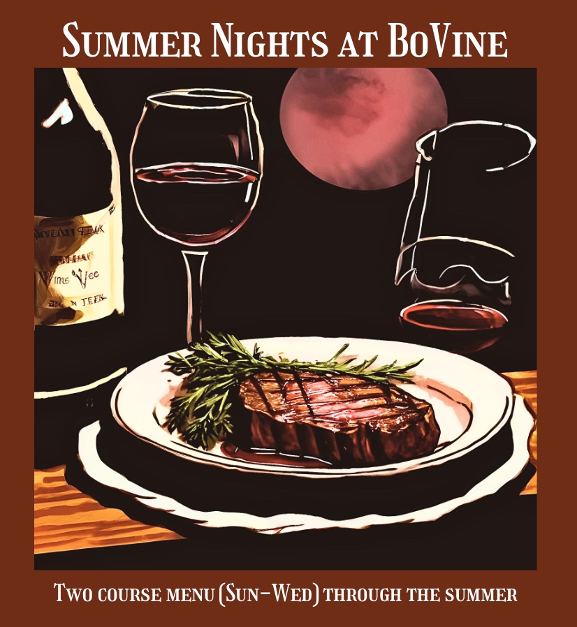 A picture of a dining room table with a plated steak, wine bottle and wine glasses.  Promoting our summer nights special menu