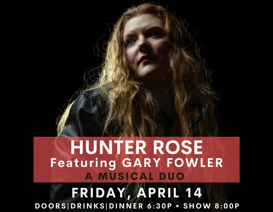 Hunter Rose Featuring Gary Fowler - A Musical Duo event photo