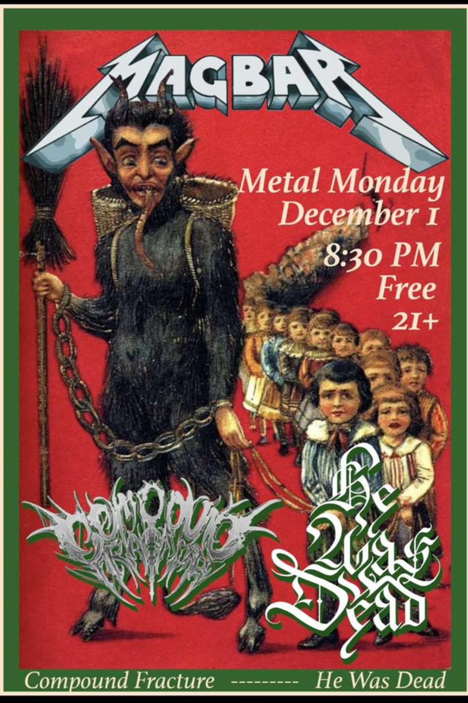 Mag Bar Metal Monday w/ He Was Dead & Compound Fracture event photo