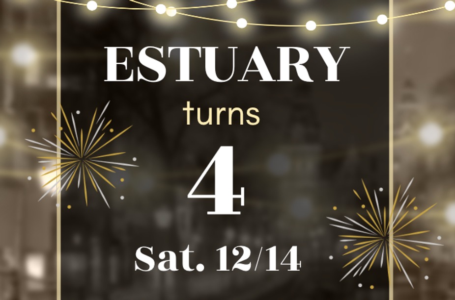 Estuary's Turns 4 Celebration! event photo