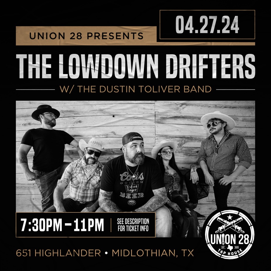 The Lowdown Drifters w/ The Dustin Toliver Band event photo