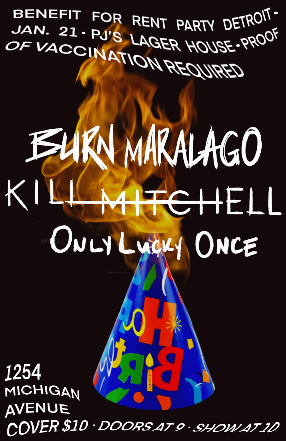Kill Mitchell, Burn Maralago, Only Lucky Once event photo