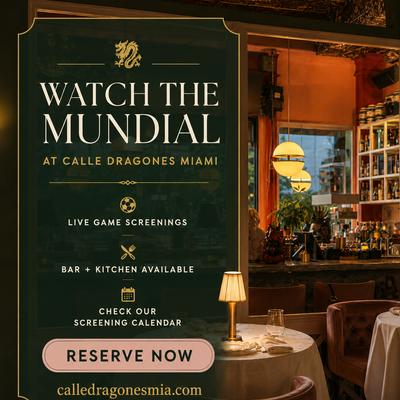 Watch the mundial at calle dragones.