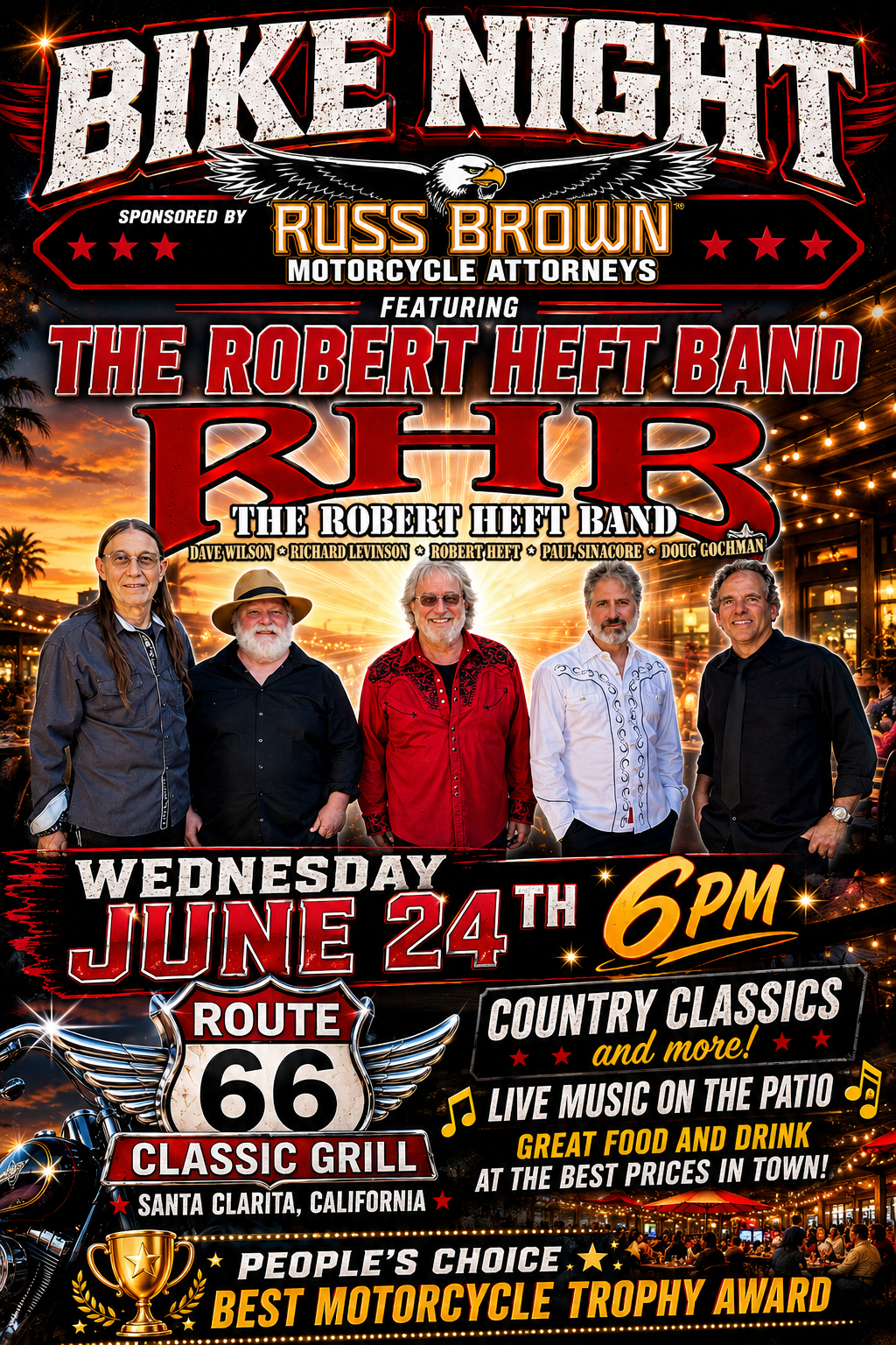 Wednesday June 24th it's the Robert Heft Band playing classic country music at the Route 66 Classic Grill Bike Night, 6pm.
