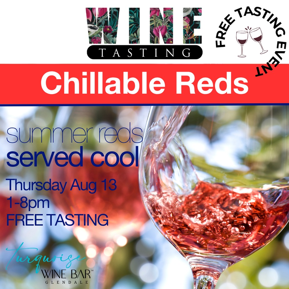 Chillable Reds Free Tasting event photo