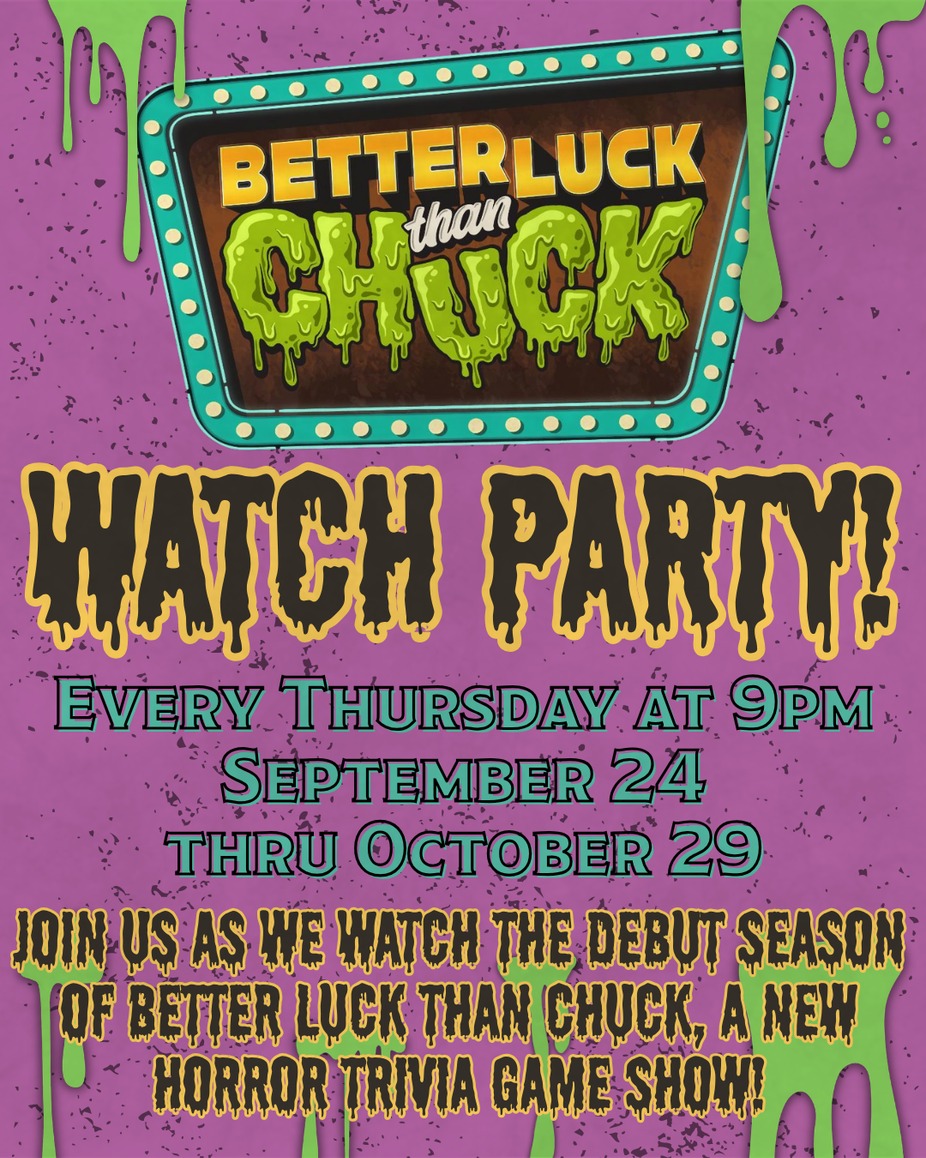 Better Luck Than Chuck Watch Party! event photo