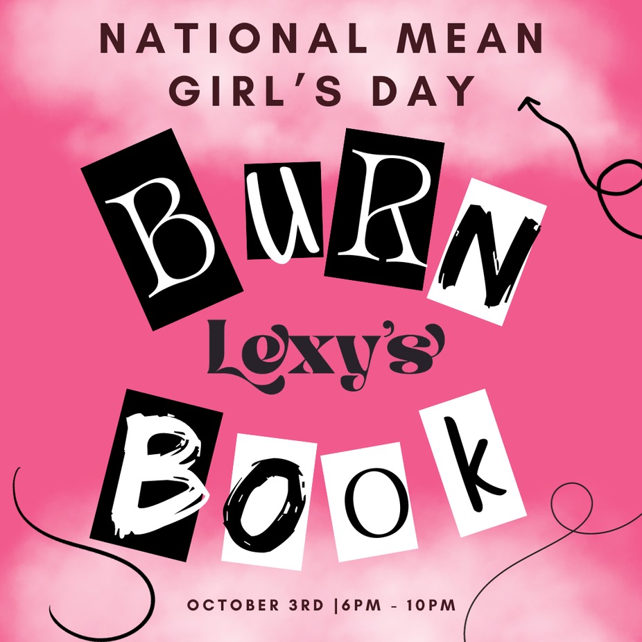 National Mean Girl's Day at Lexy's event photo