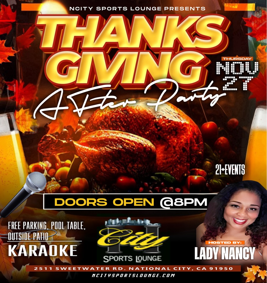 THURSDAY THANKSGIVING AFTER PARTY WITH LADY NANCY!!! event photo
