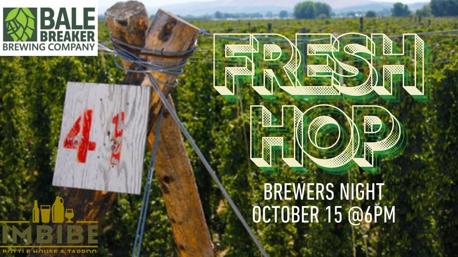 Fresh Hop Brewers Night - Bale Breaker Brewing event photo