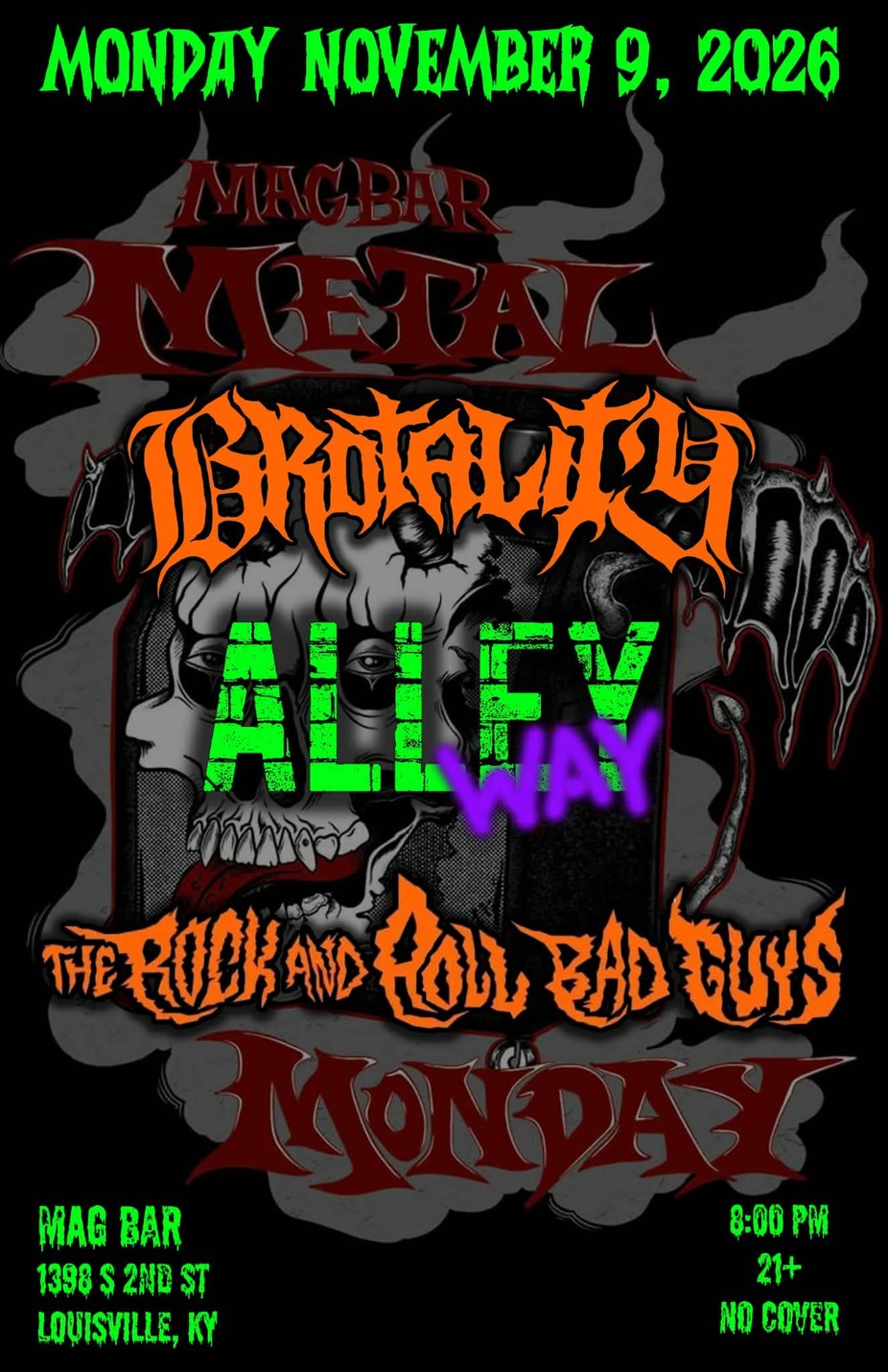 Mag Bar Metal Monday presents Brotality, Alleyway & Rock and Roll Bad Guys event photo