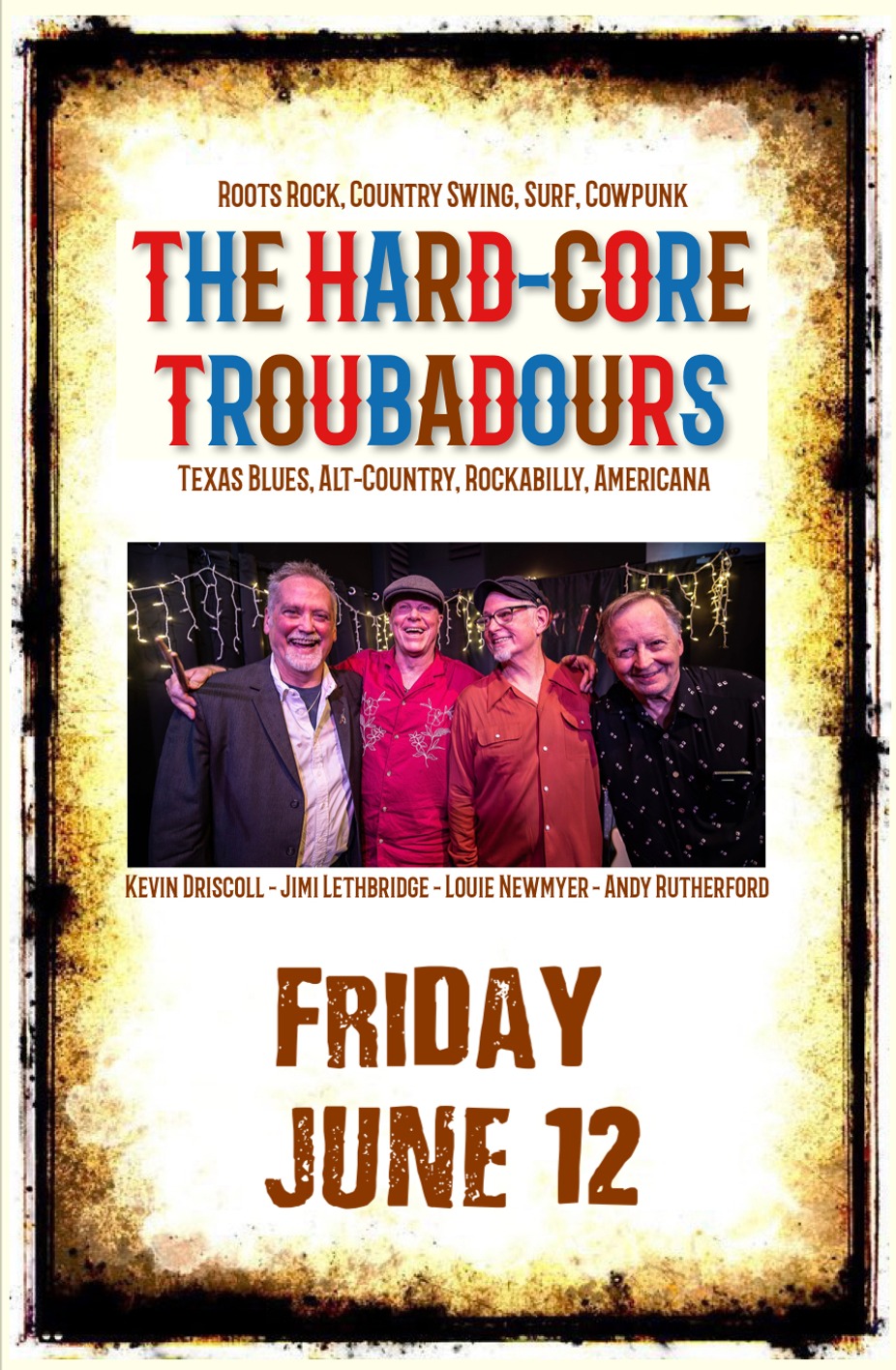 The Hard-Core Troubadours event photo