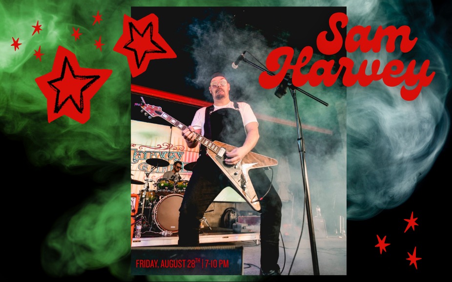 Sam Harvey w/ special guests--