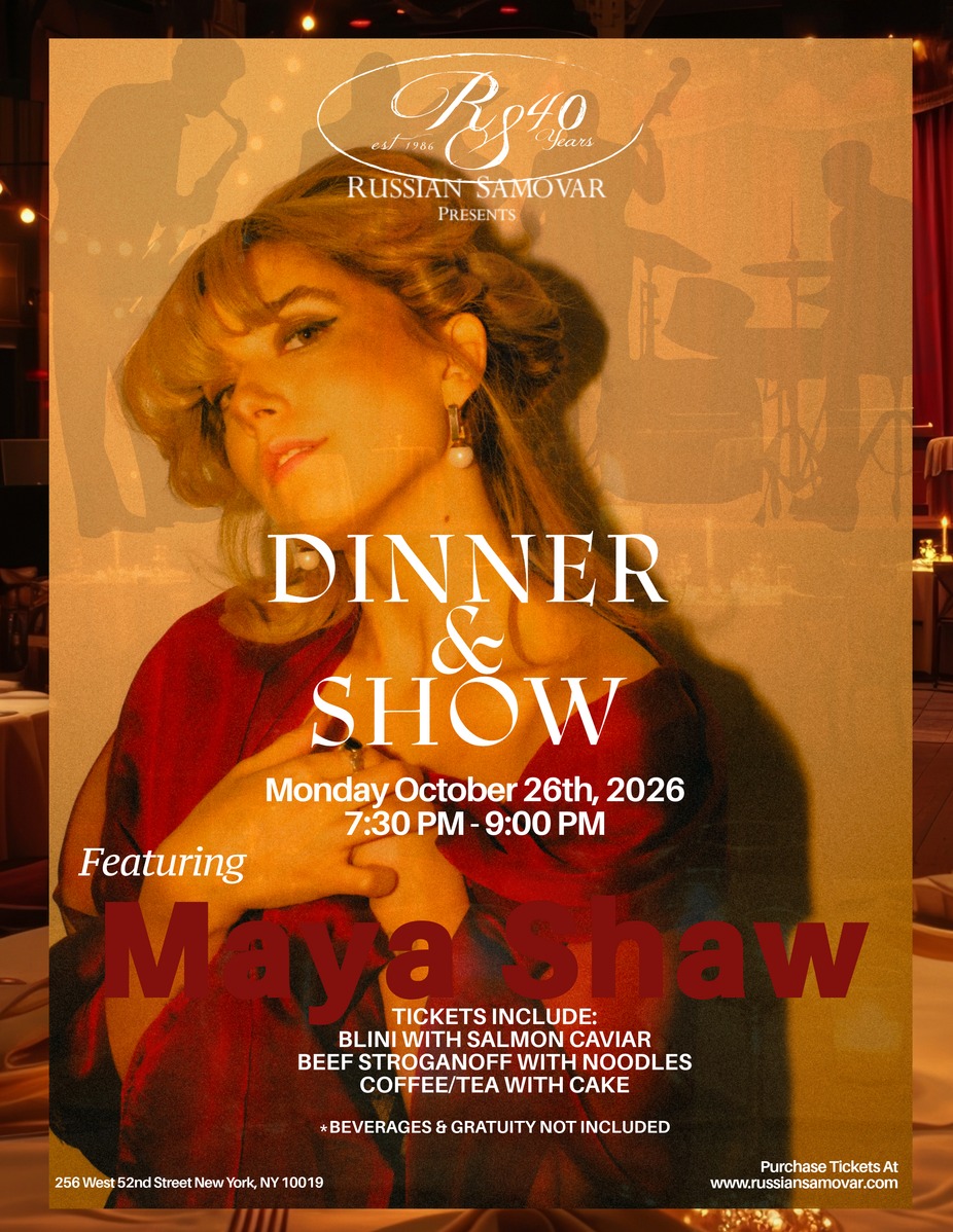 RUSSIAN SAMOVAR PRESENTS MAYA SHAW event photo