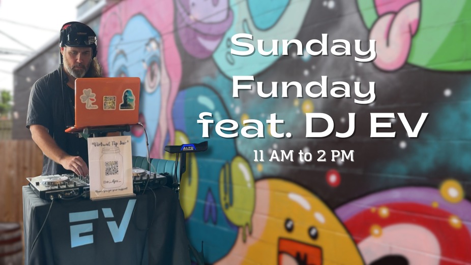 Sunday Funday w/ DJ EV event photo