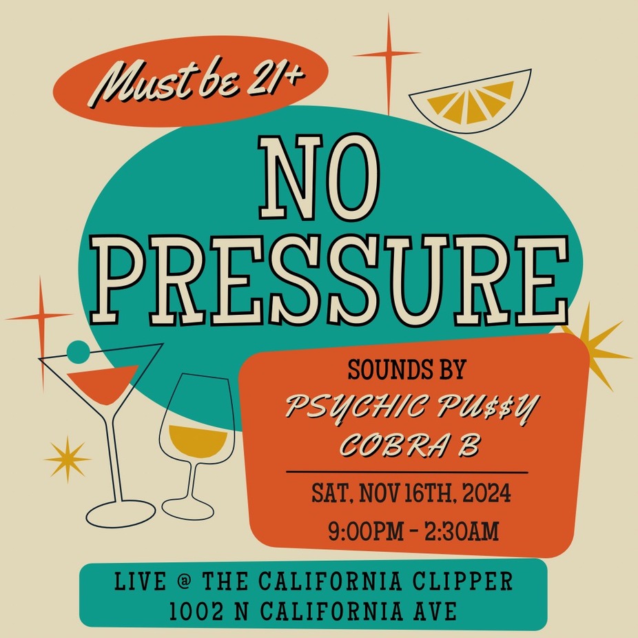 No Pressure - Psychic Pu$$y & DJ Cobra event photo