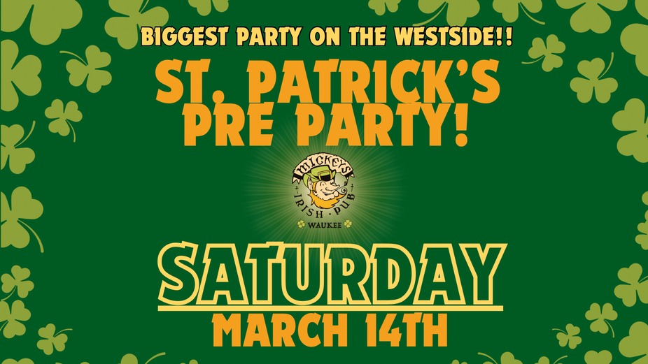 St Patrick's Day Pre Party! event photo