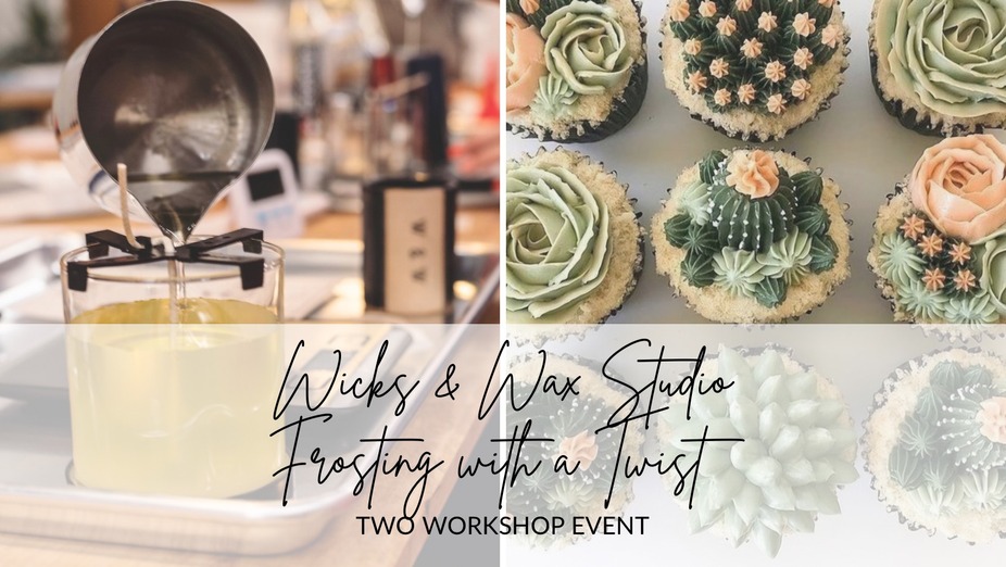 Wicks & Wax Studio + Frosting with a Twist Workshop event photo