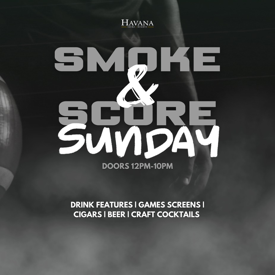 SMOKE & SCORE SUNDAY event photo