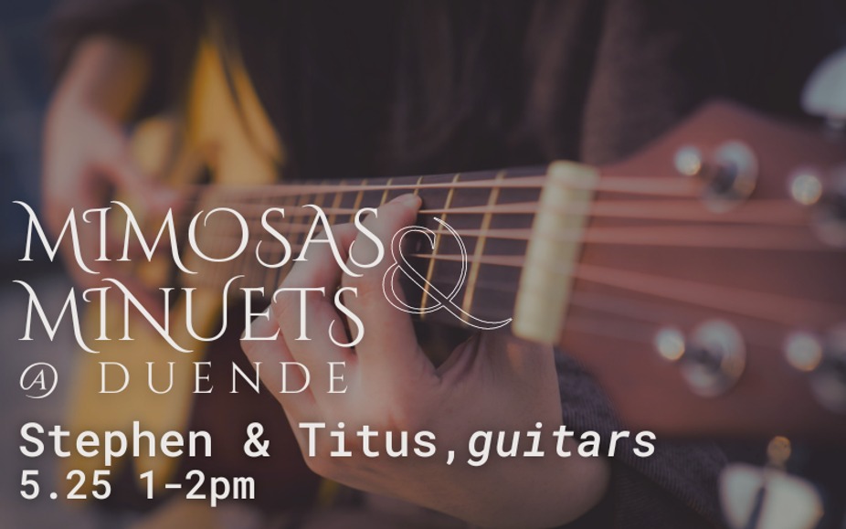 Mimosas & Minuets: Stephen & Titus, guitars event photo