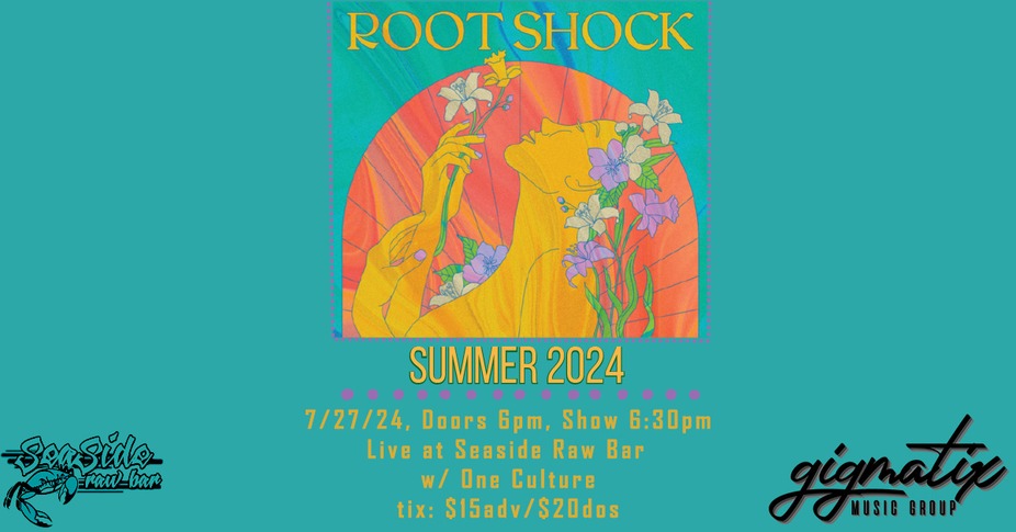 Root Shock w/ support from One Culture @ Seaside Raw Bar event photo