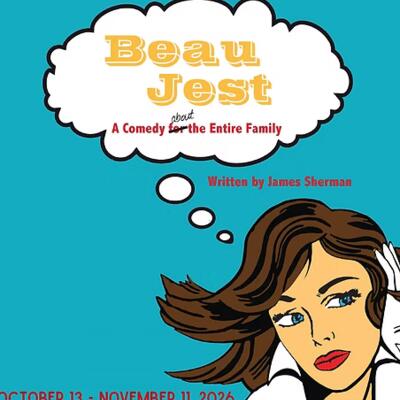 Beau Just Production Poster.