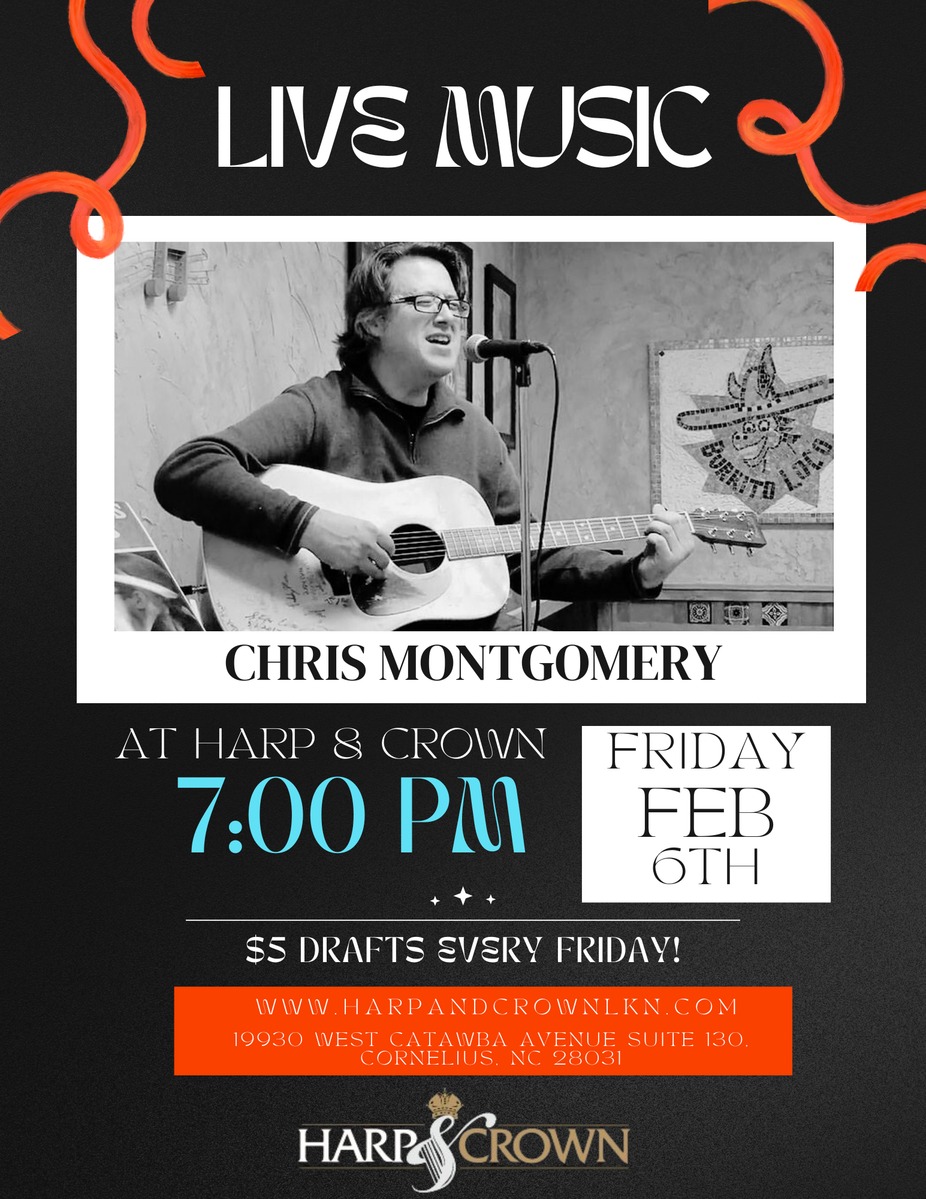 Chris Montgomery - Live Music at Harp & Crown! event photo