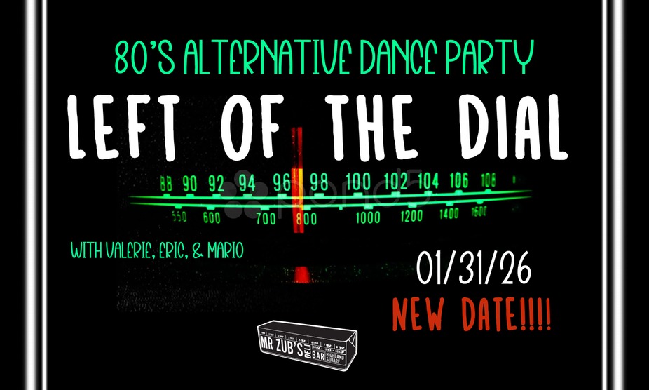 Left of the Dial - 80s ALT Dance Party! event photo