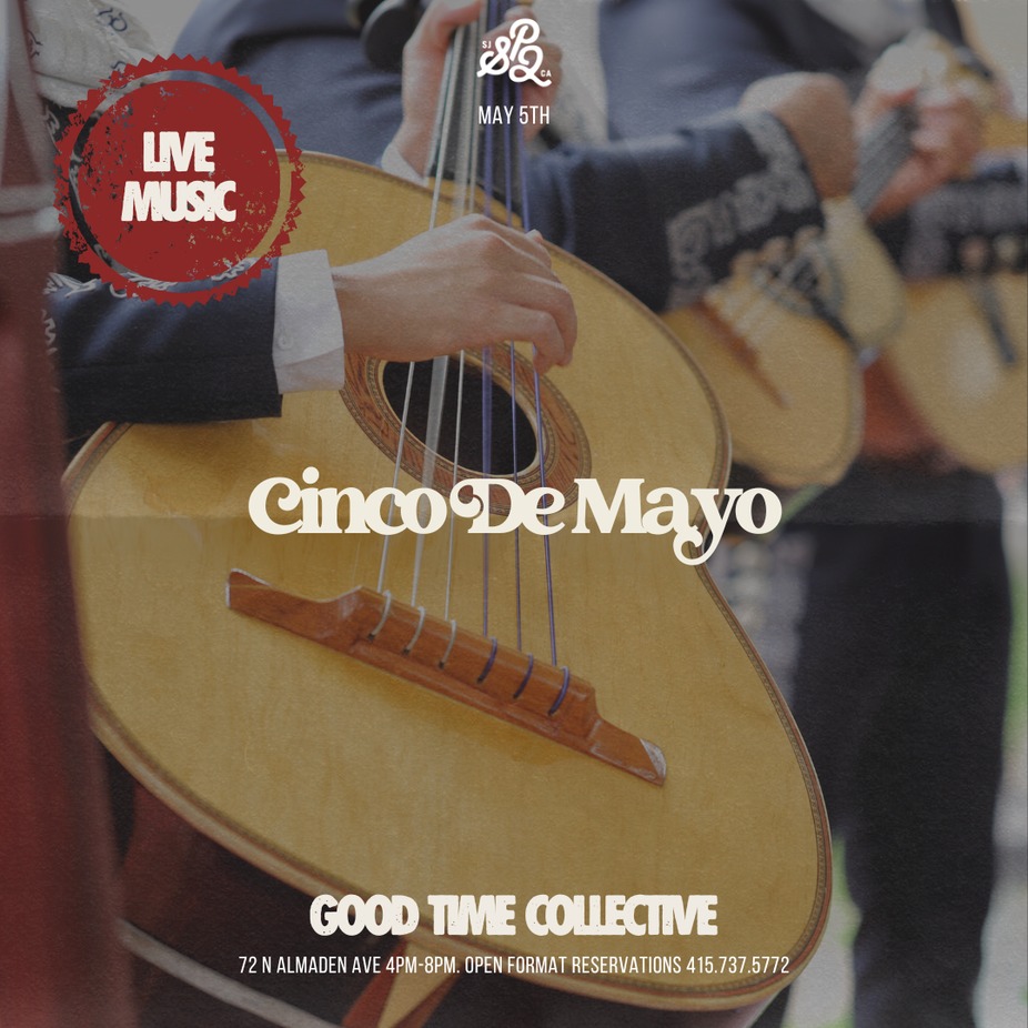 Cinco De Mayo with Good Time Collective event photo