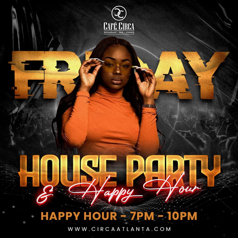 Friday House Party & Happy Hour event photo