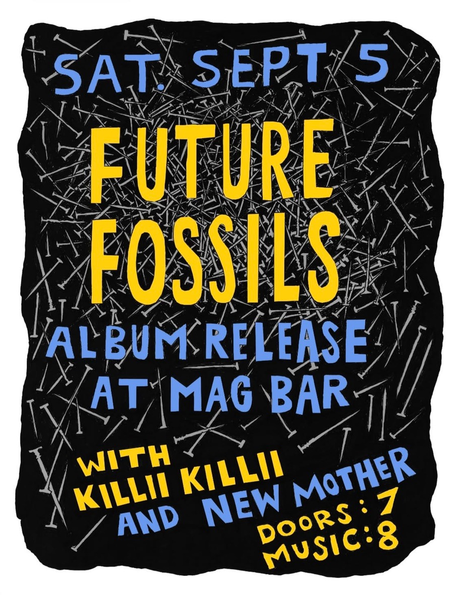 Future Fossils album release with killii killii & New Mother event photo