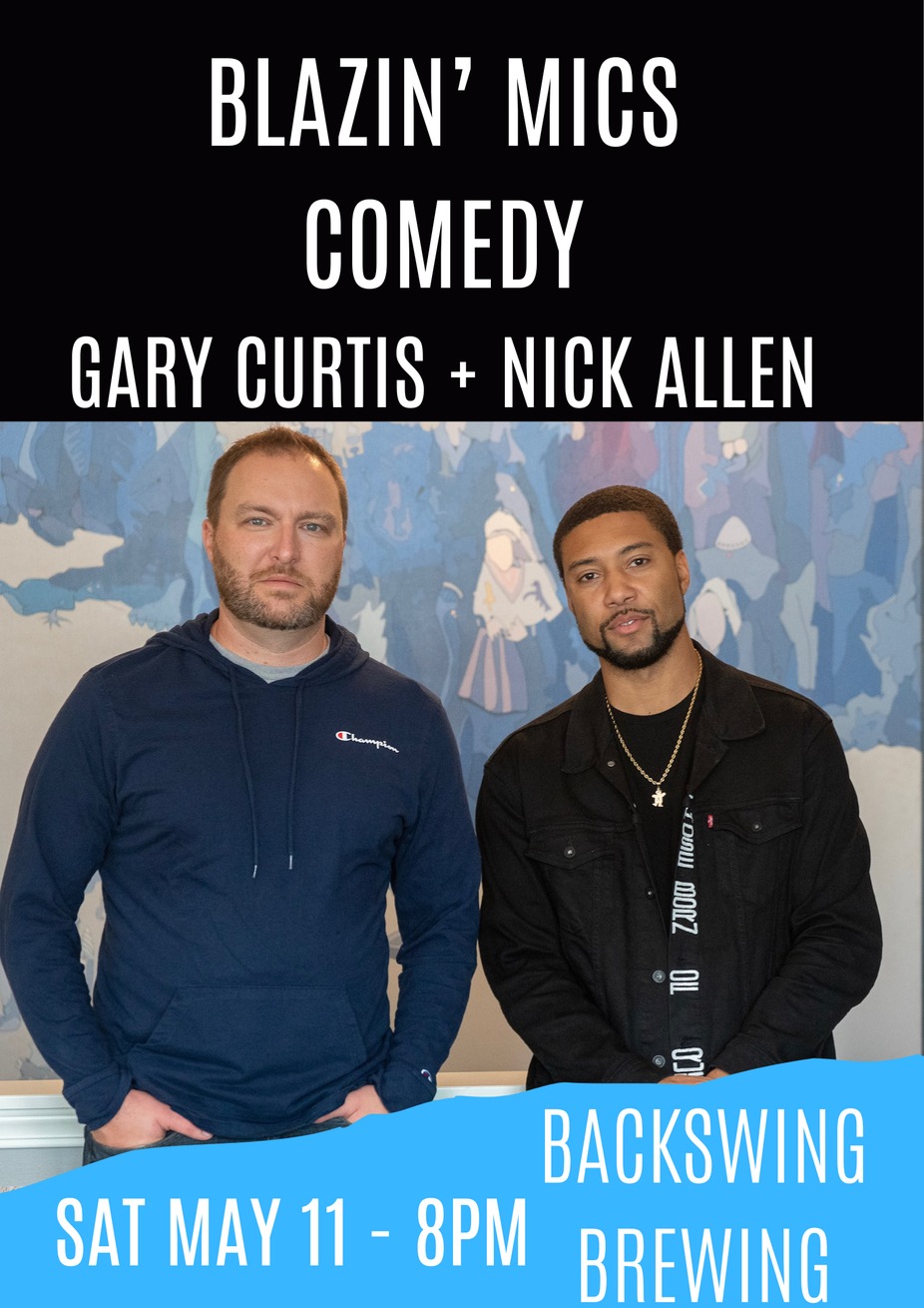 Blazin' Mics Comedy Night with Gary Curtis & Nick Allen  (Lincoln) event photo