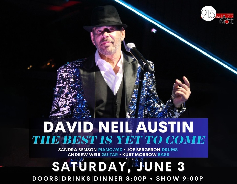 David Neil Austin: The Best Is Yet To Come event photo