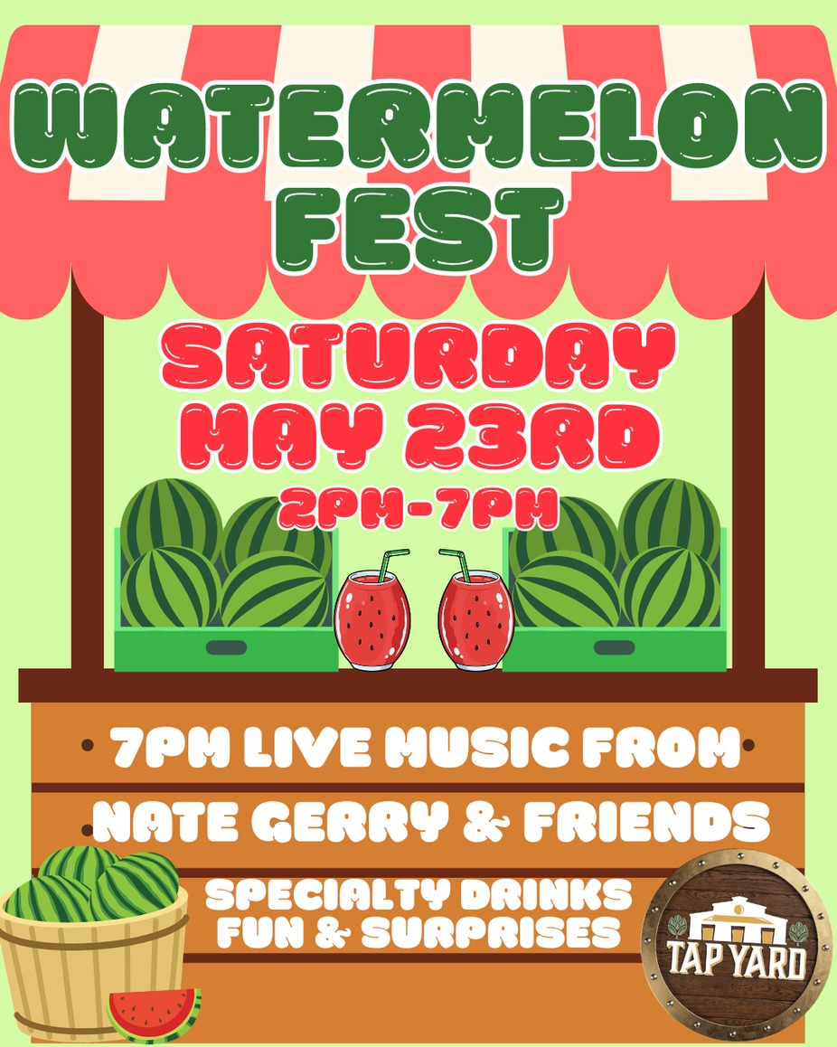 Tap Yard Watermelon Fest event photo