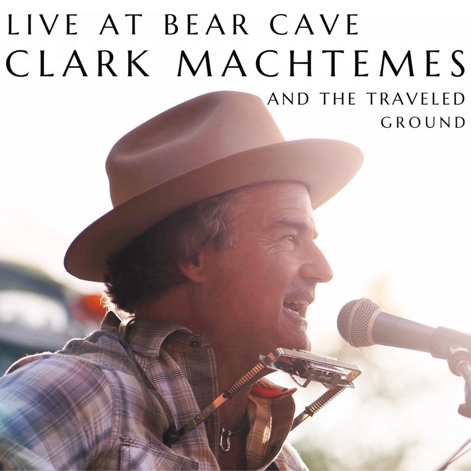 Live at Bear Cave - Clark Machtemes event photo