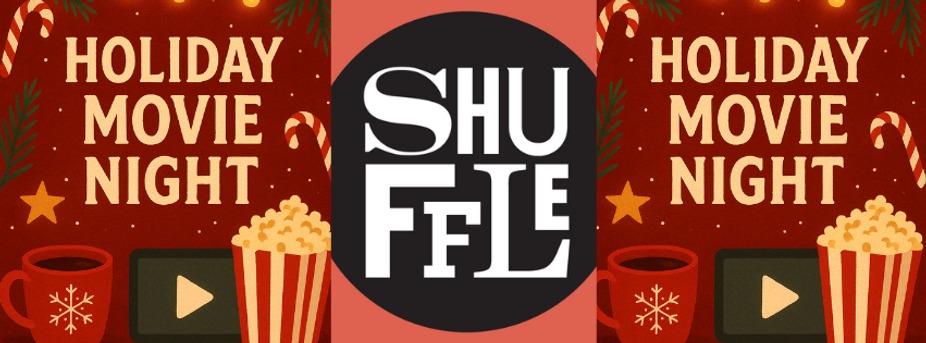 Holiday Movies at Shuffle event photo